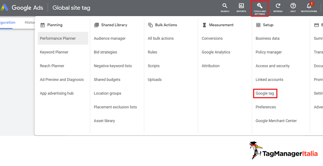 Sezione Tools and Settings dove trovare il Google tag in Google Ads Sezione Tools and Settings dove trovare il Google tag in Google Ads