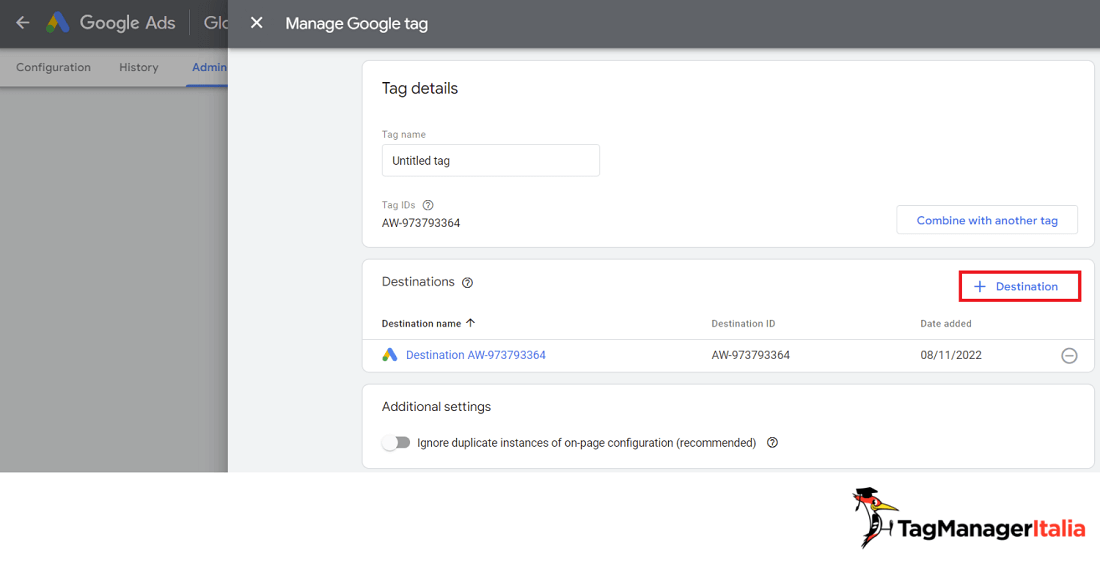 Step per accedere alla sezione impostazione delle destinazioni del Google tag in Google Ads Step per accedere alla sezione impostazione delle destinazioni del Google tag in Google Ads