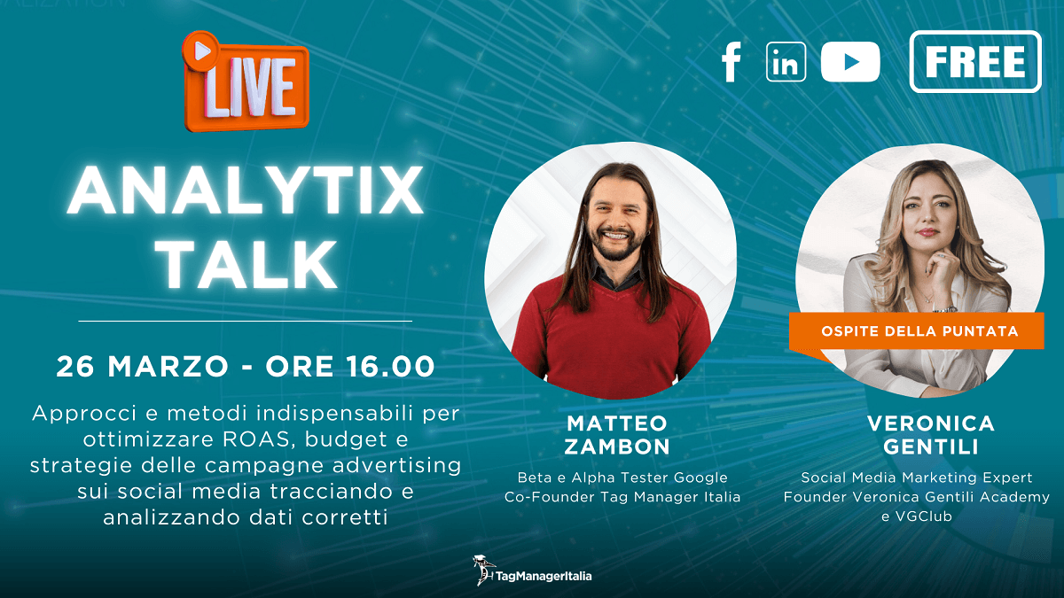 Podcast live Digital Analytics, Social Media Marketing e Advertising - Matteo Zambon e Veronica Gentili - Tag Manager Italia Podcast live Digital Analytics, Social Media Marketing e Advertising - Matteo Zambon e Veronica Gentili - Tag Manager Italia
