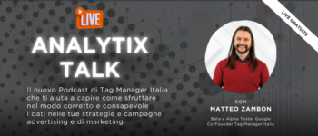 ANALYTIX TALK: il Podcast di Marketing e Digital Analytics ANALYTIX TALK: il Podcast di Marketing e Digital Analytics